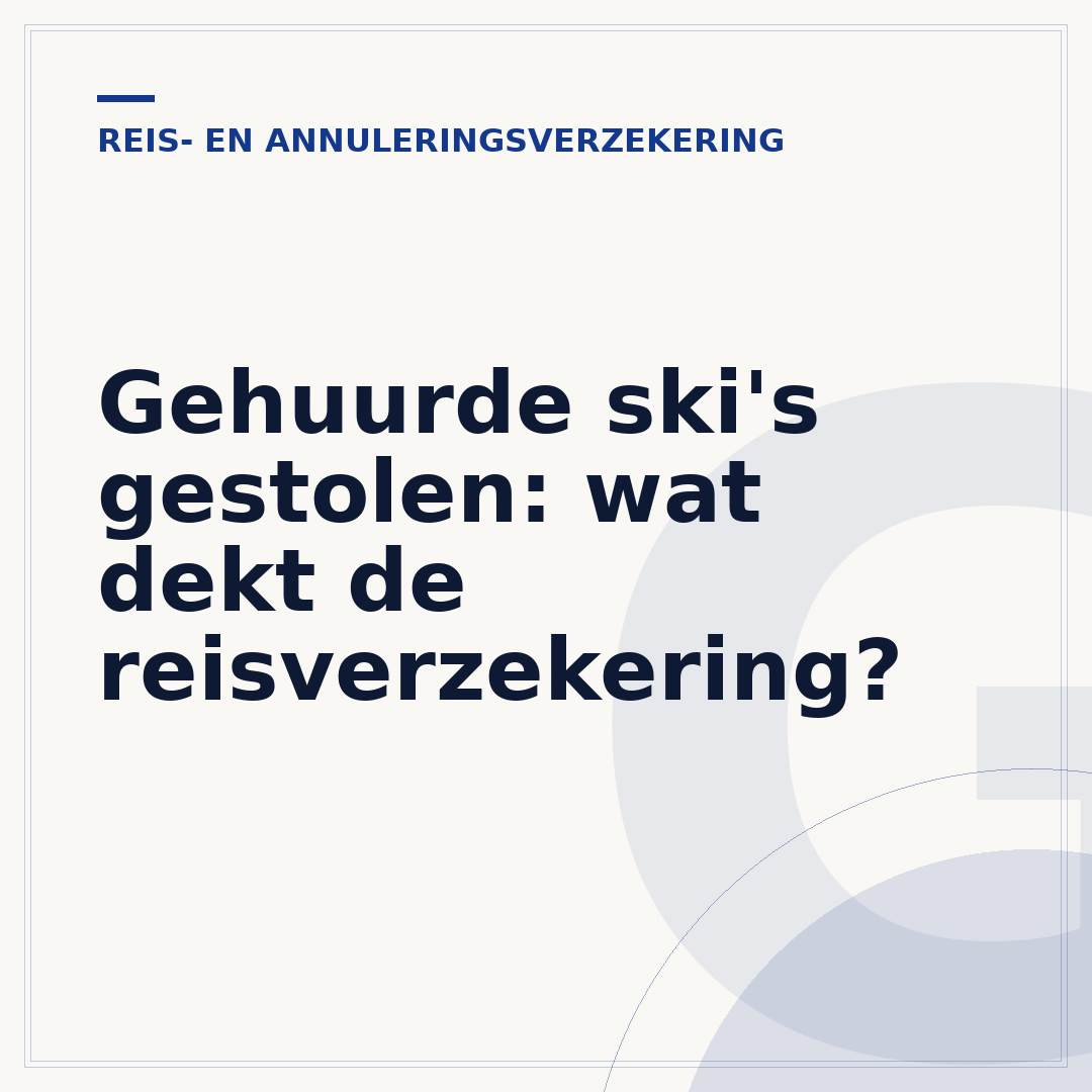 Gehuurde ski's gestolen: wat dekt de reisverzekering?