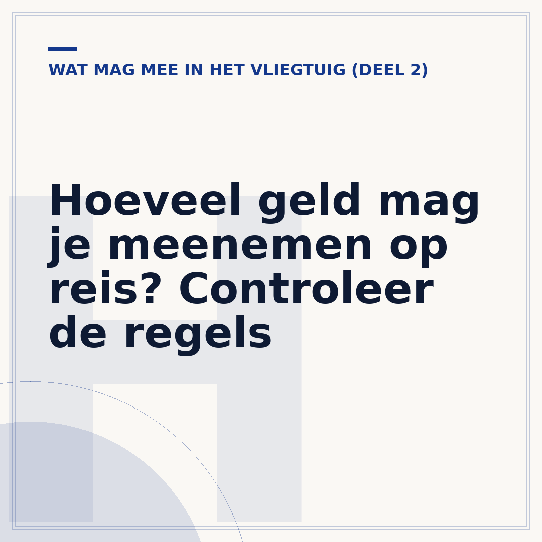 Hoeveel geld mag je meenemen op reis? Controleer de regels