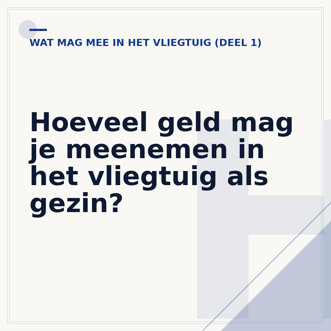 Hoeveel geld mag je meenemen in het vliegtuig als gezin?
