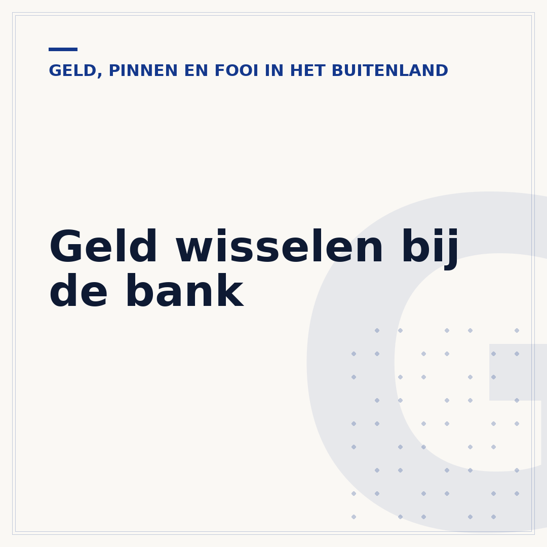 Geld wisselen bij de bank