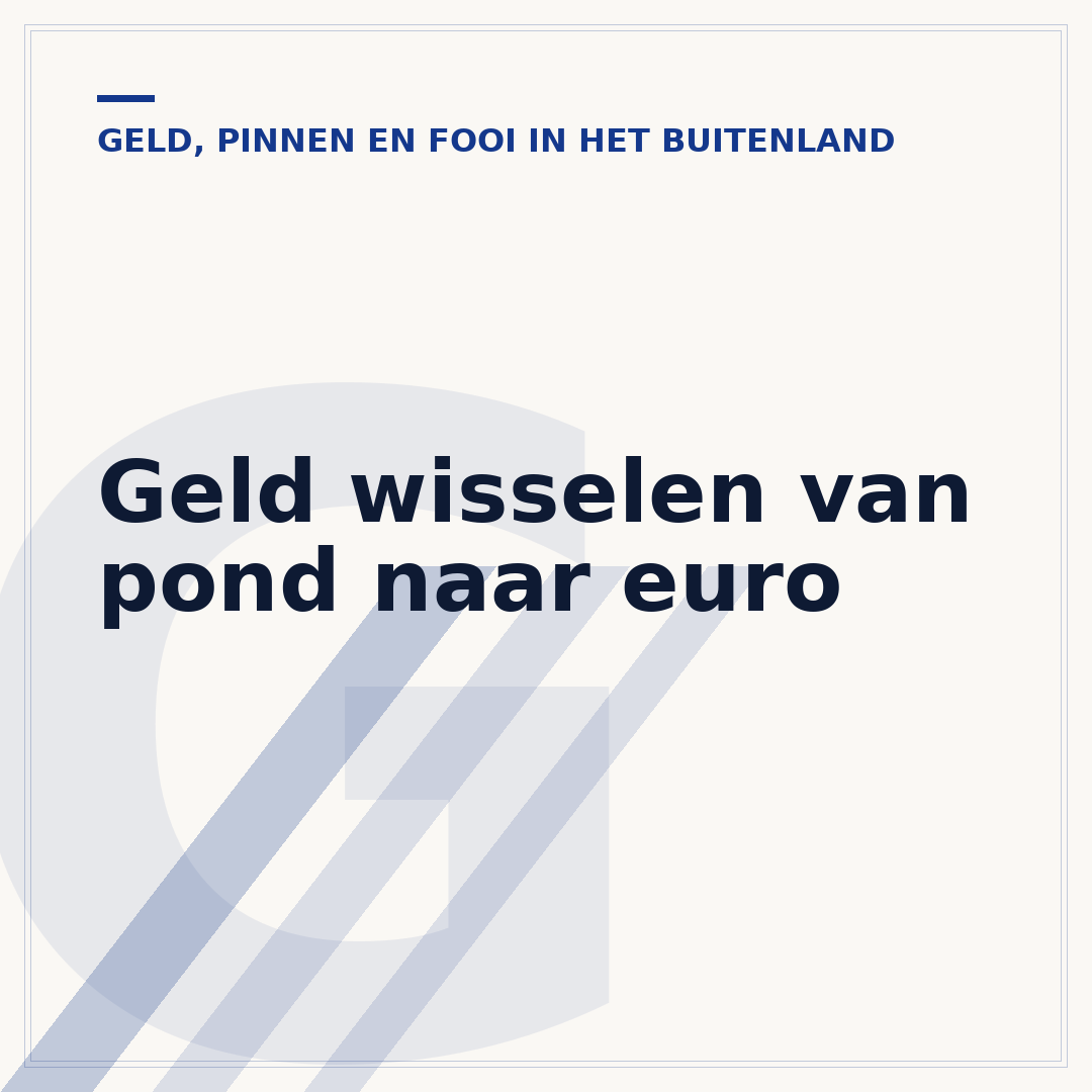 Geld wisselen van pond naar euro