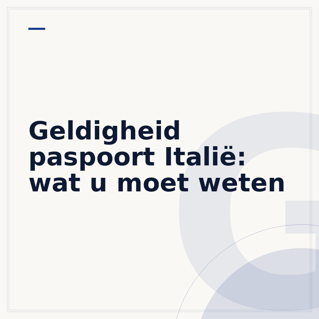 Geldigheid paspoort Italië: wat u moet weten