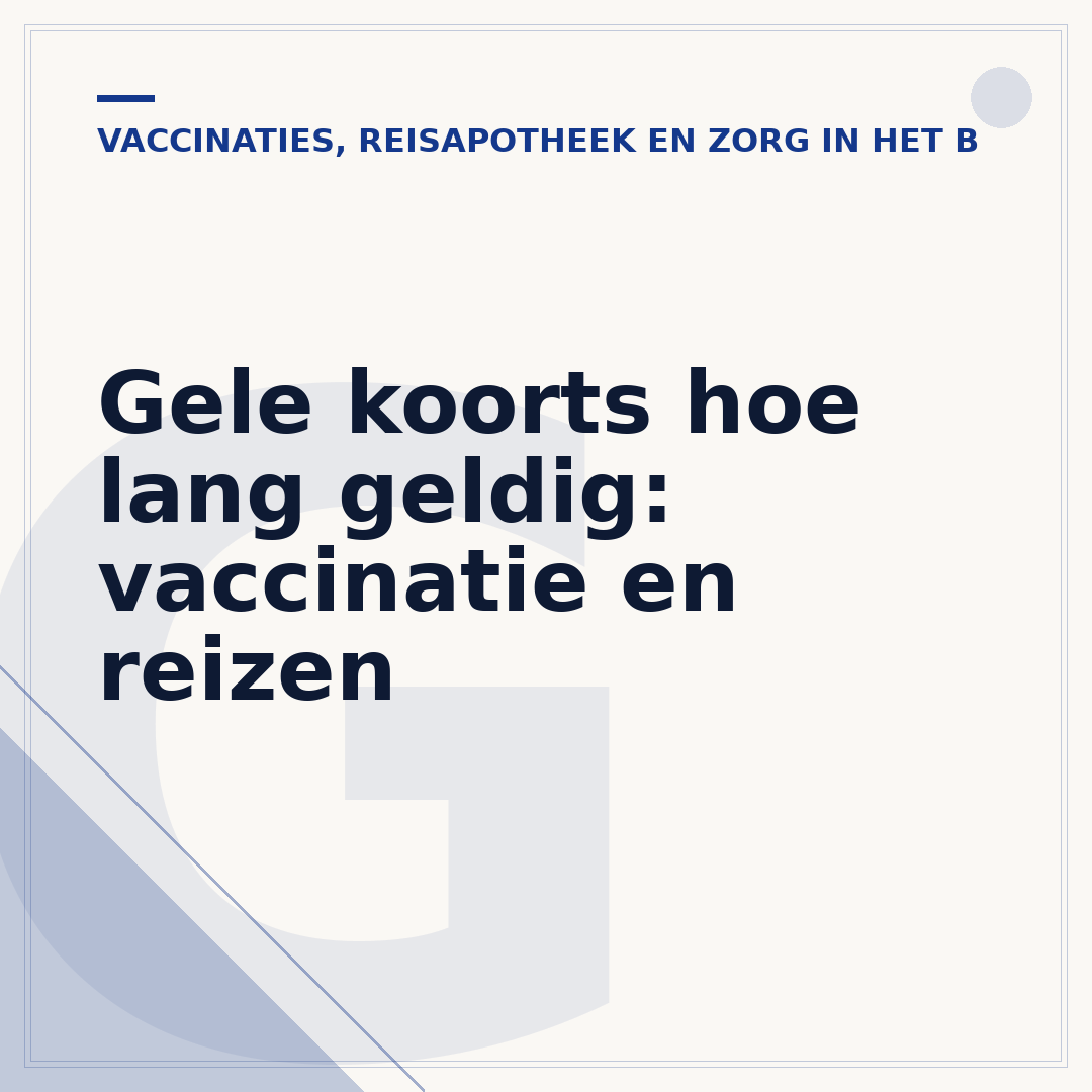 Gele koorts hoe lang geldig: vaccinatie en reizen