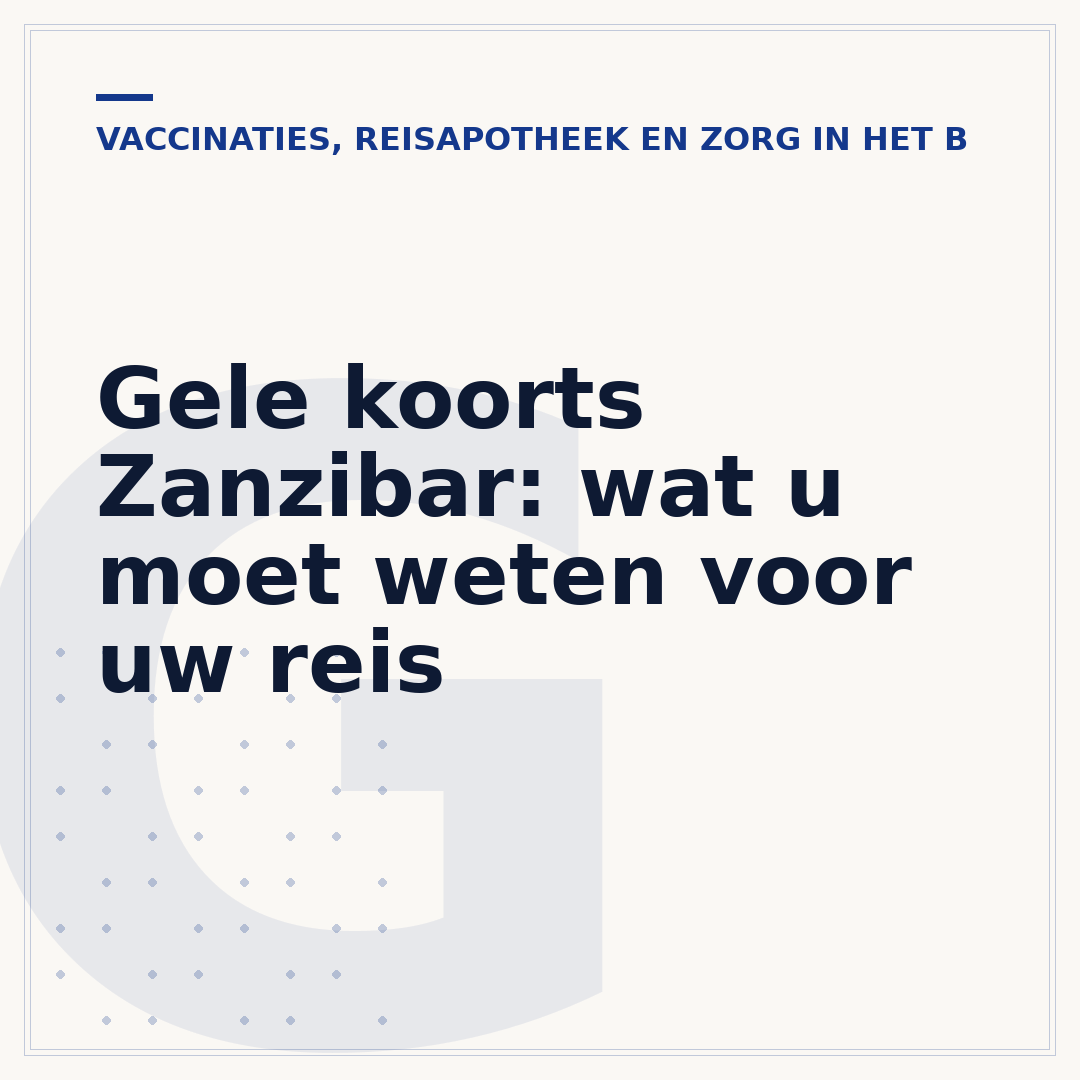 Gele koorts Zanzibar: wat u moet weten voor uw reis