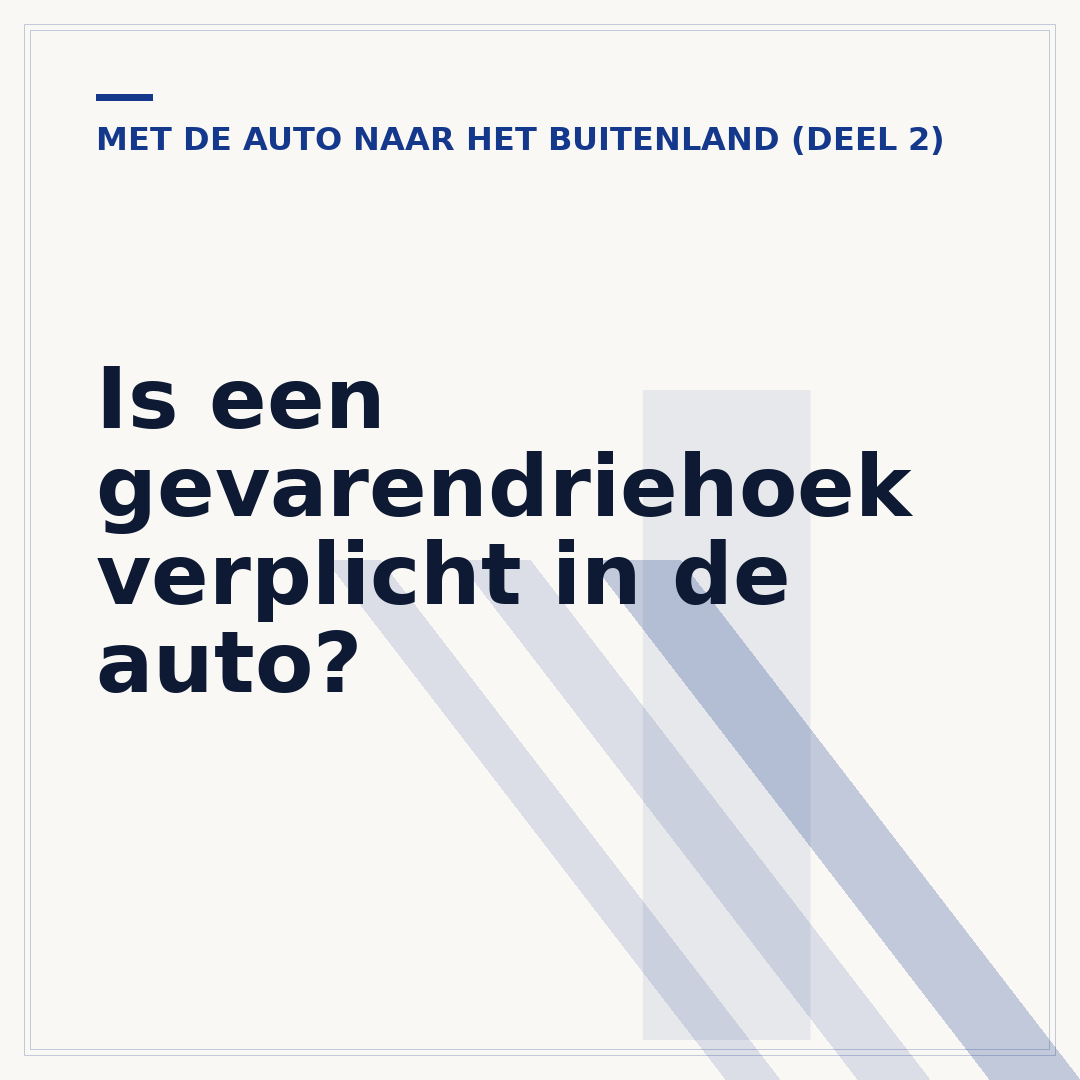 Is een gevarendriehoek verplicht in de auto?