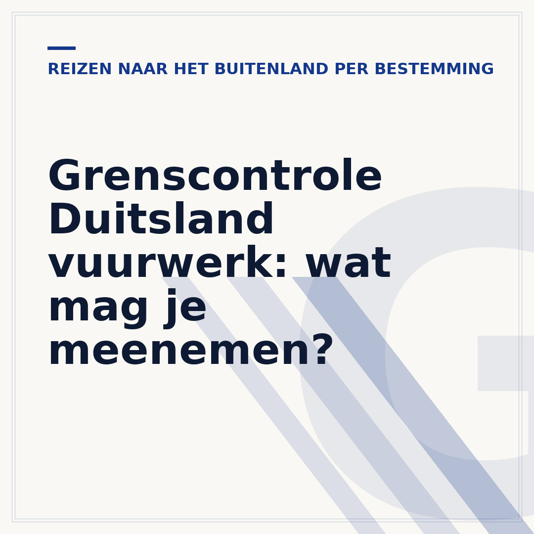 Grenscontrole Duitsland vuurwerk: wat mag je meenemen?