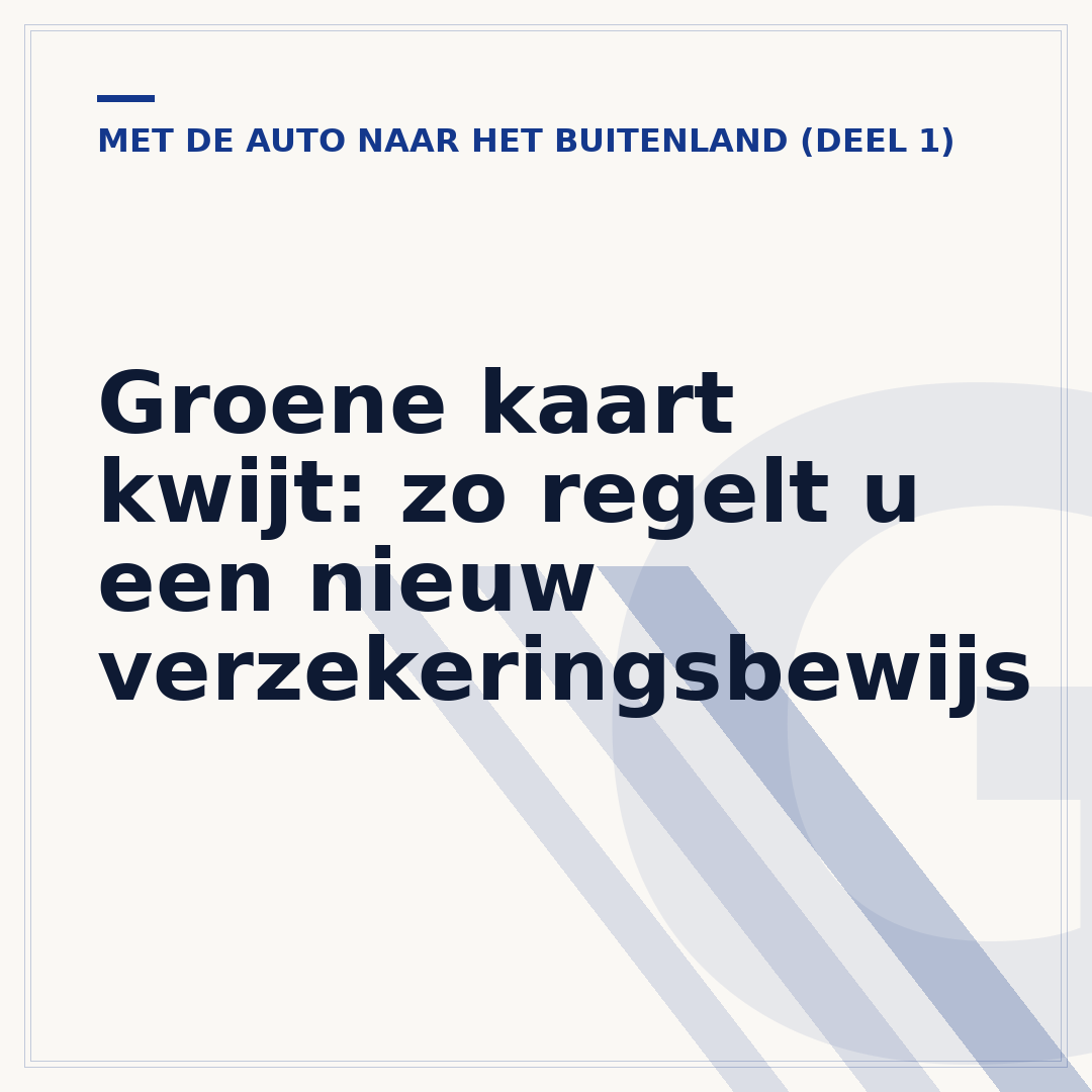 Groene kaart kwijt: zo regelt u een nieuw verzekeringsbewijs