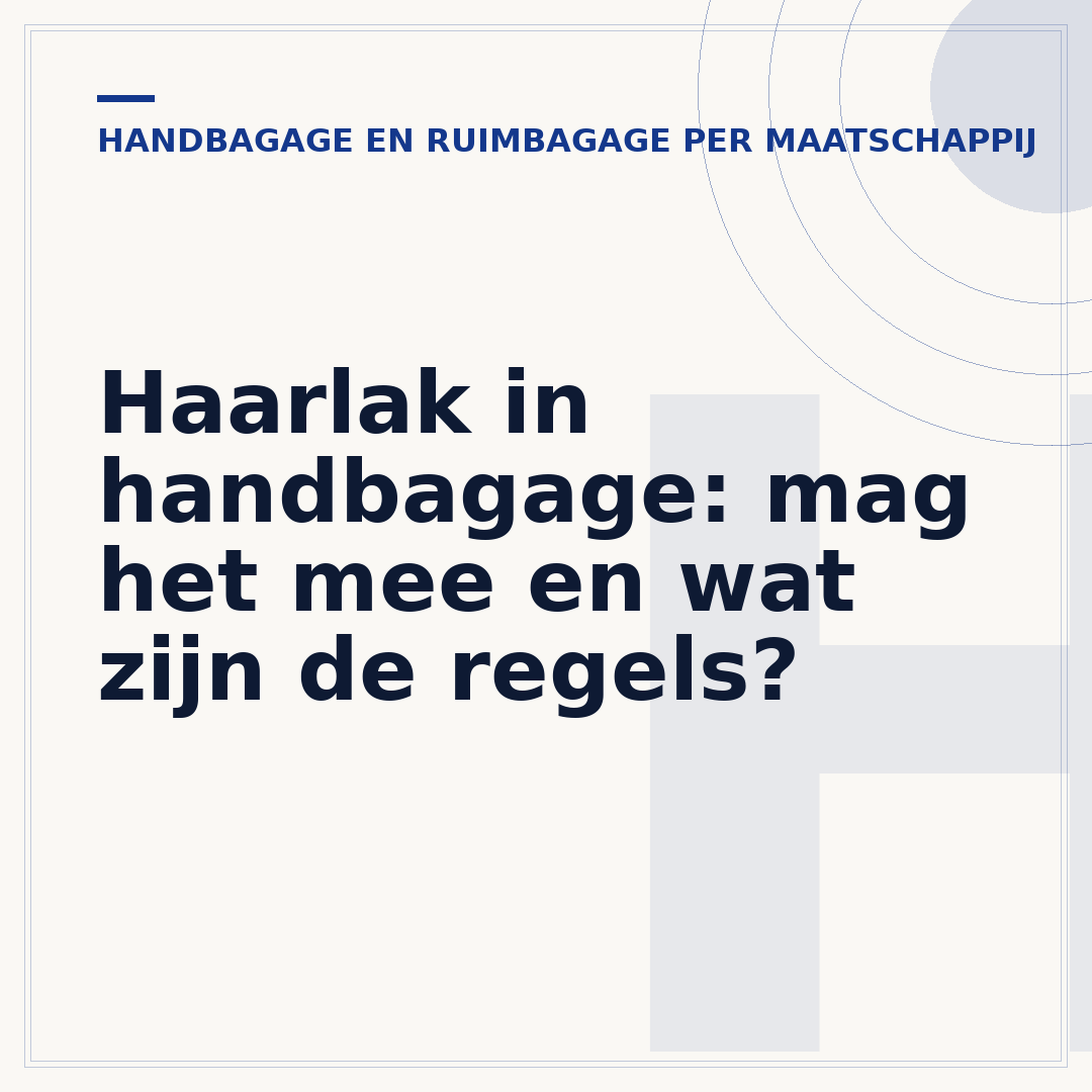 Haarlak in handbagage: mag het mee en wat zijn de regels?