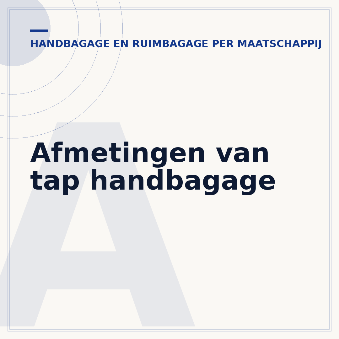 Afmetingen van tap handbagage