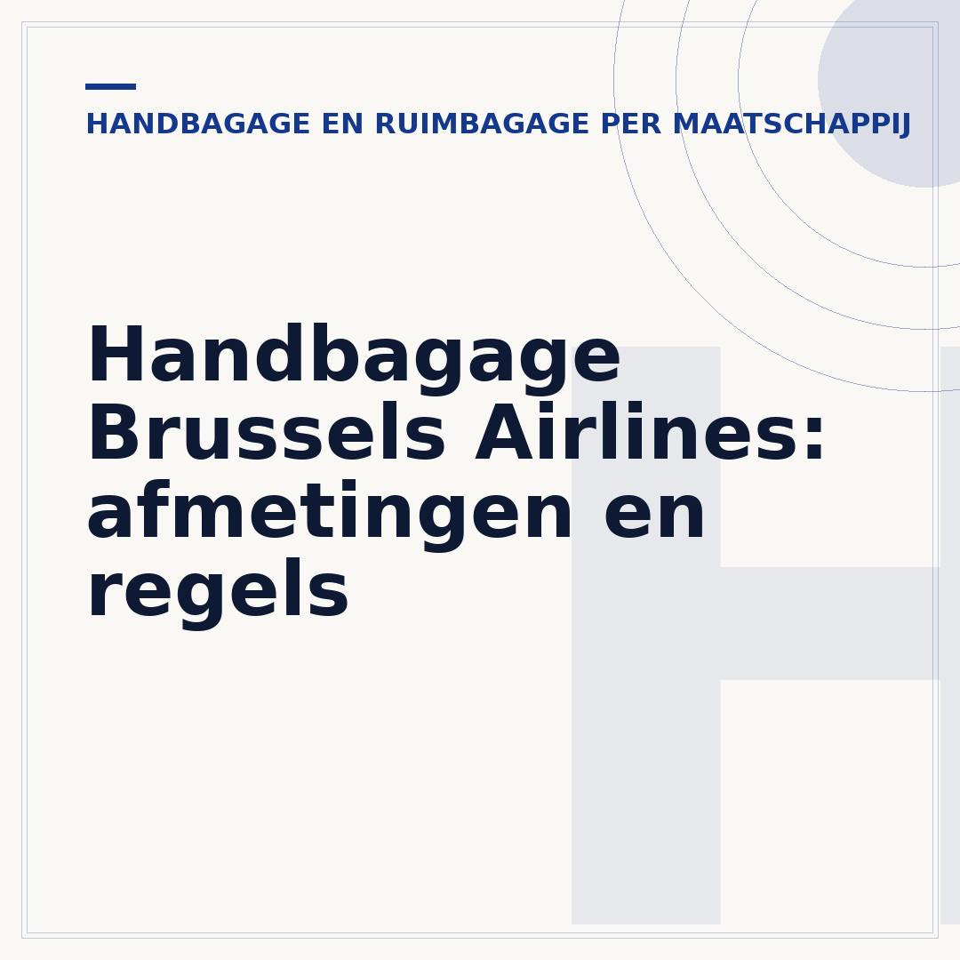 Handbagage Brussels Airlines: afmetingen en regels
