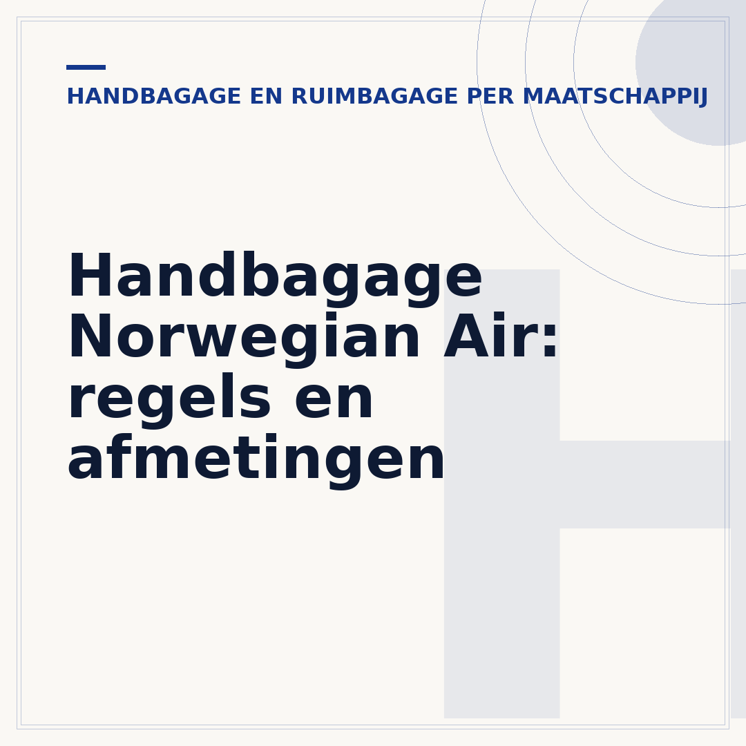 Handbagage Norwegian Air: regels en afmetingen