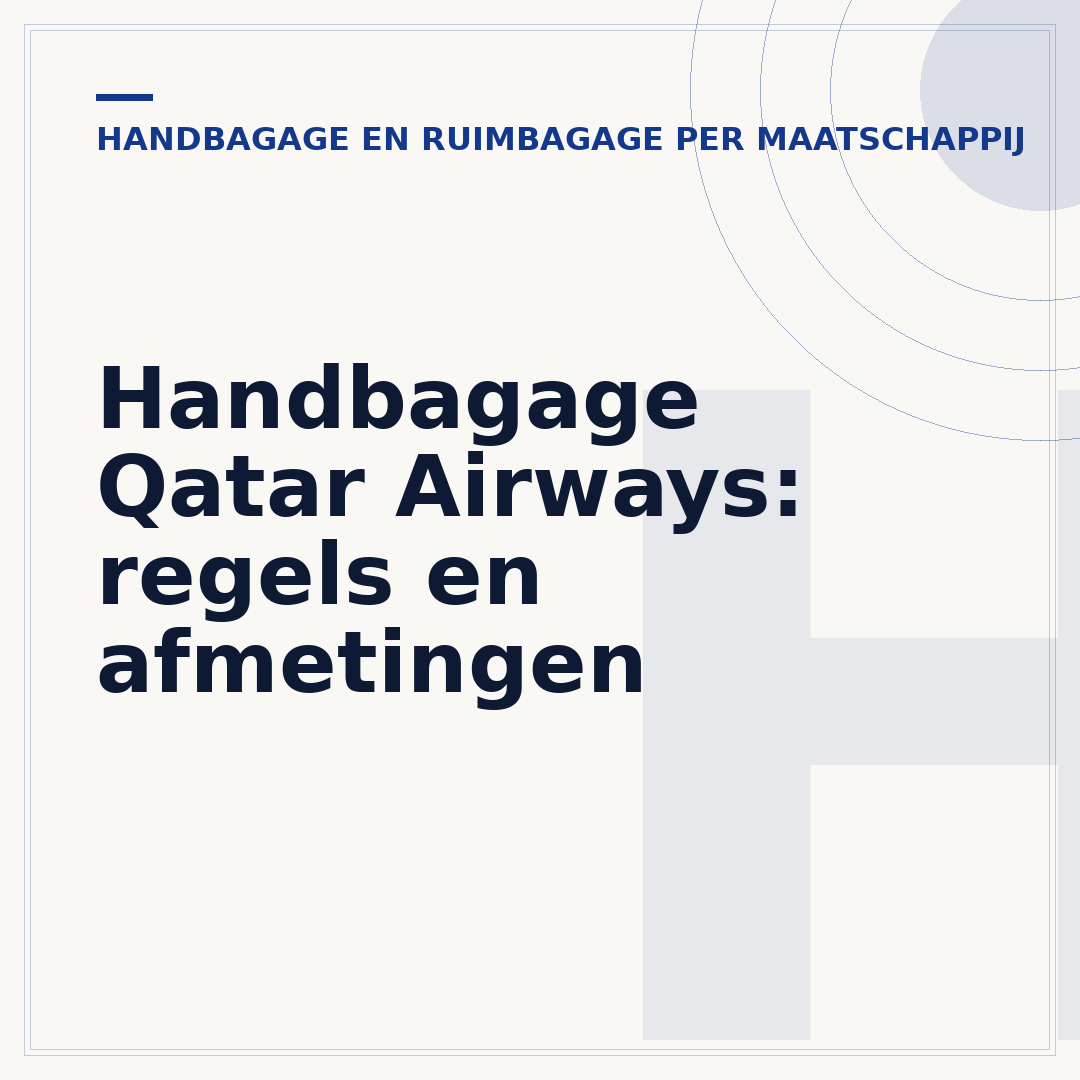 Handbagage Qatar Airways: regels en afmetingen