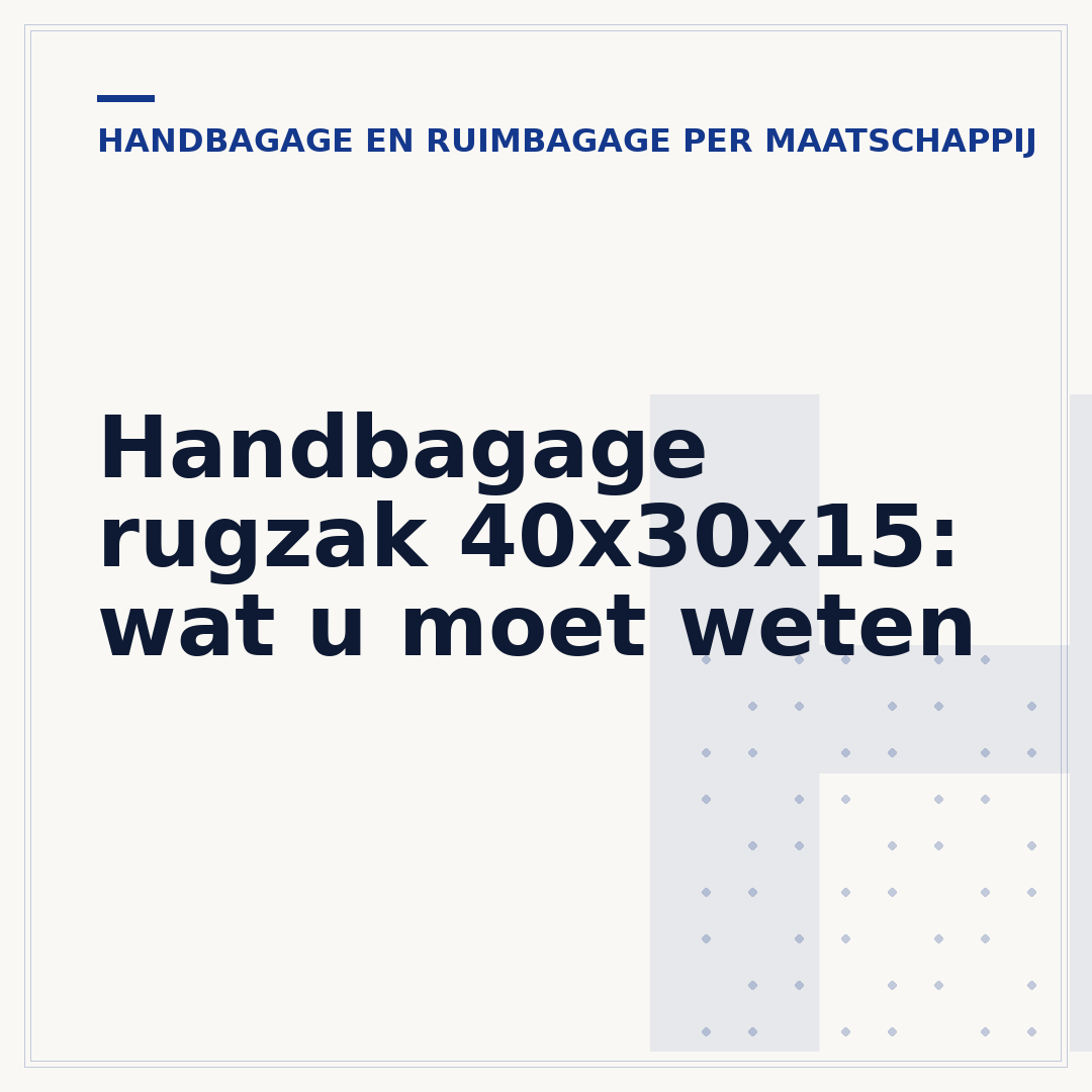 Handbagage rugzak 40x30x15: wat u moet weten