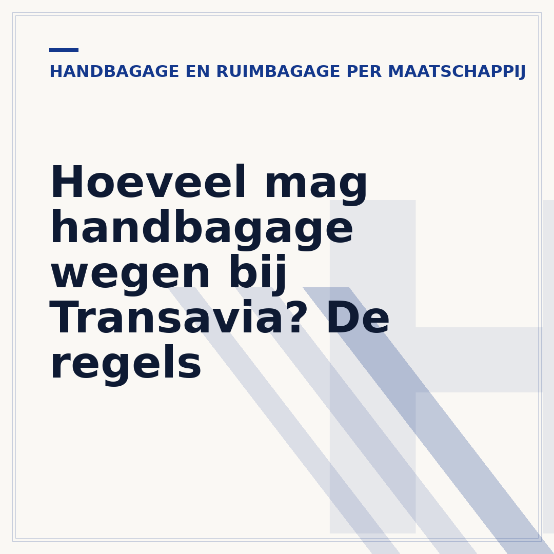 Hoeveel mag handbagage wegen bij Transavia? De regels