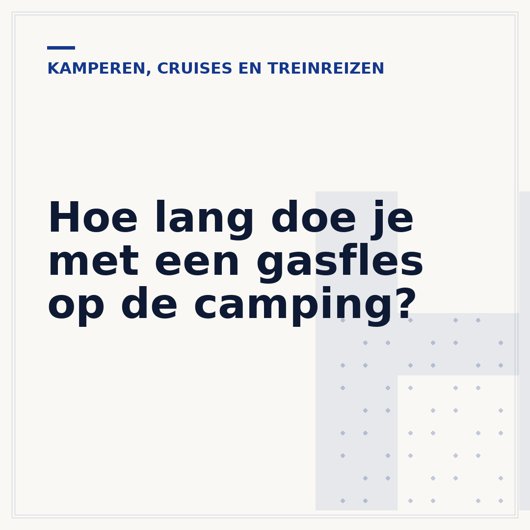 Hoe lang doe je met een gasfles op de camping?