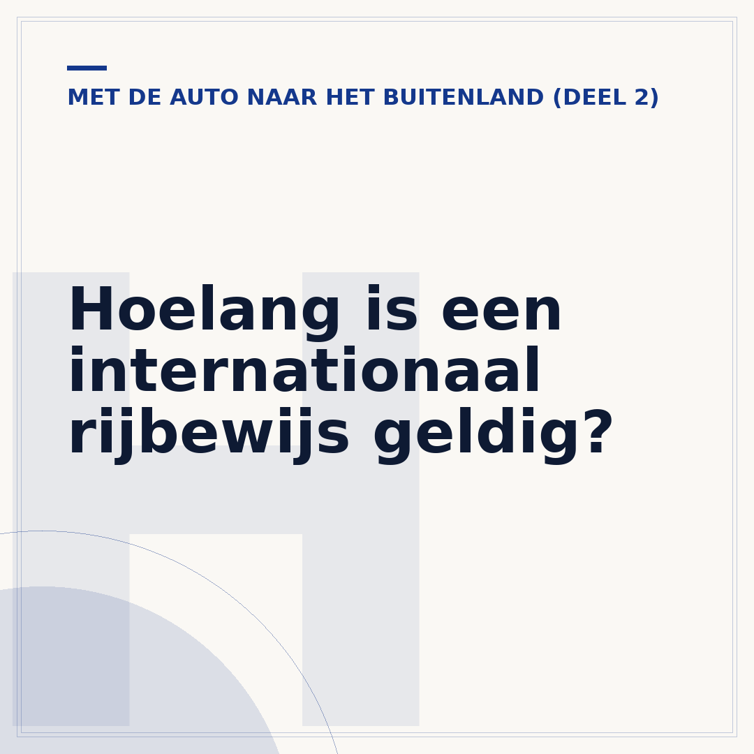 Hoelang is een internationaal rijbewijs geldig?