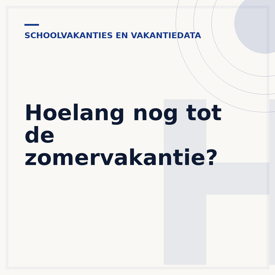 Hoelang nog tot de zomervakantie?