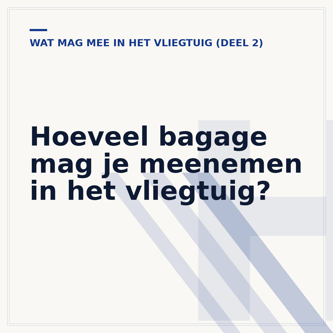 Hoeveel bagage mag je meenemen in het vliegtuig?