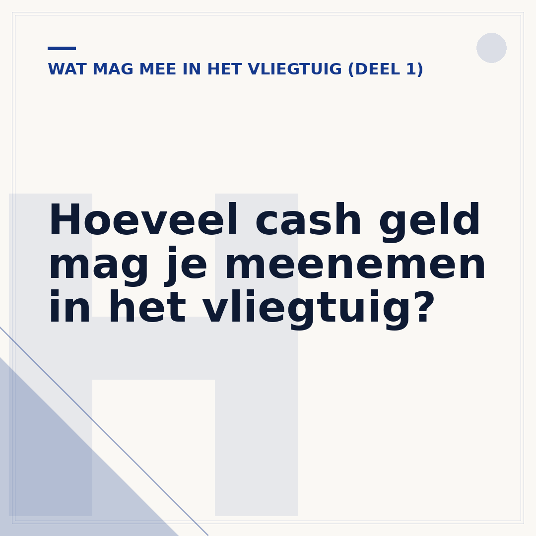 Hoeveel cash geld mag je meenemen in het vliegtuig?