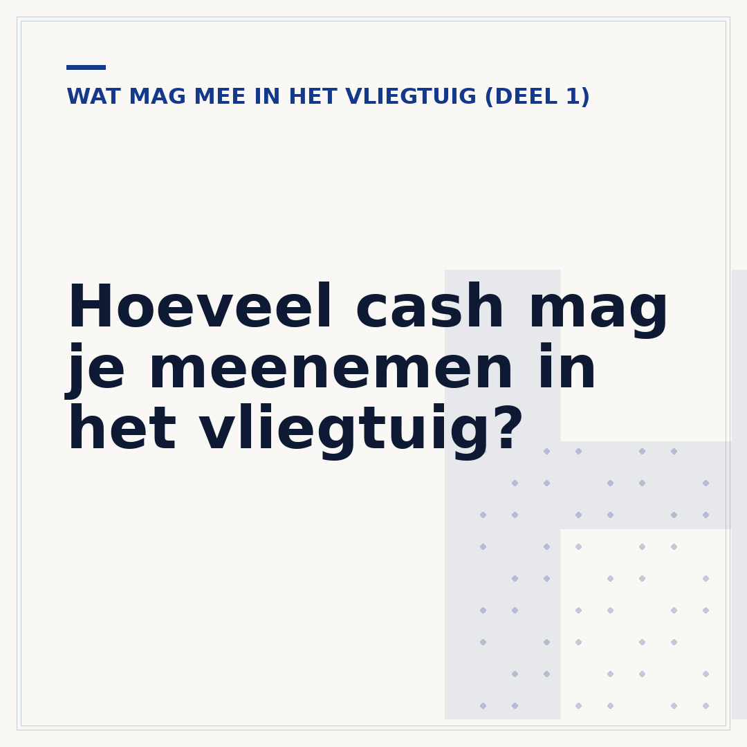 Hoeveel cash mag je meenemen in het vliegtuig?