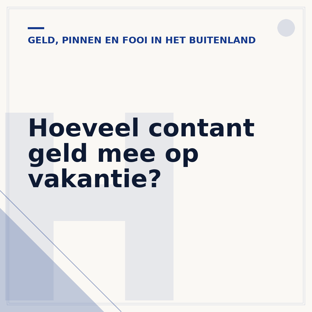 Hoeveel contant geld mee op vakantie?
