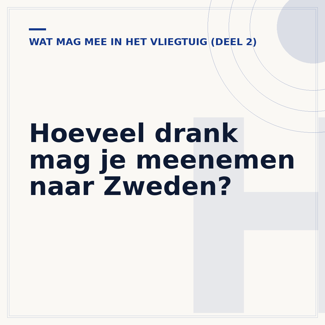 Hoeveel drank mag je meenemen naar Zweden?