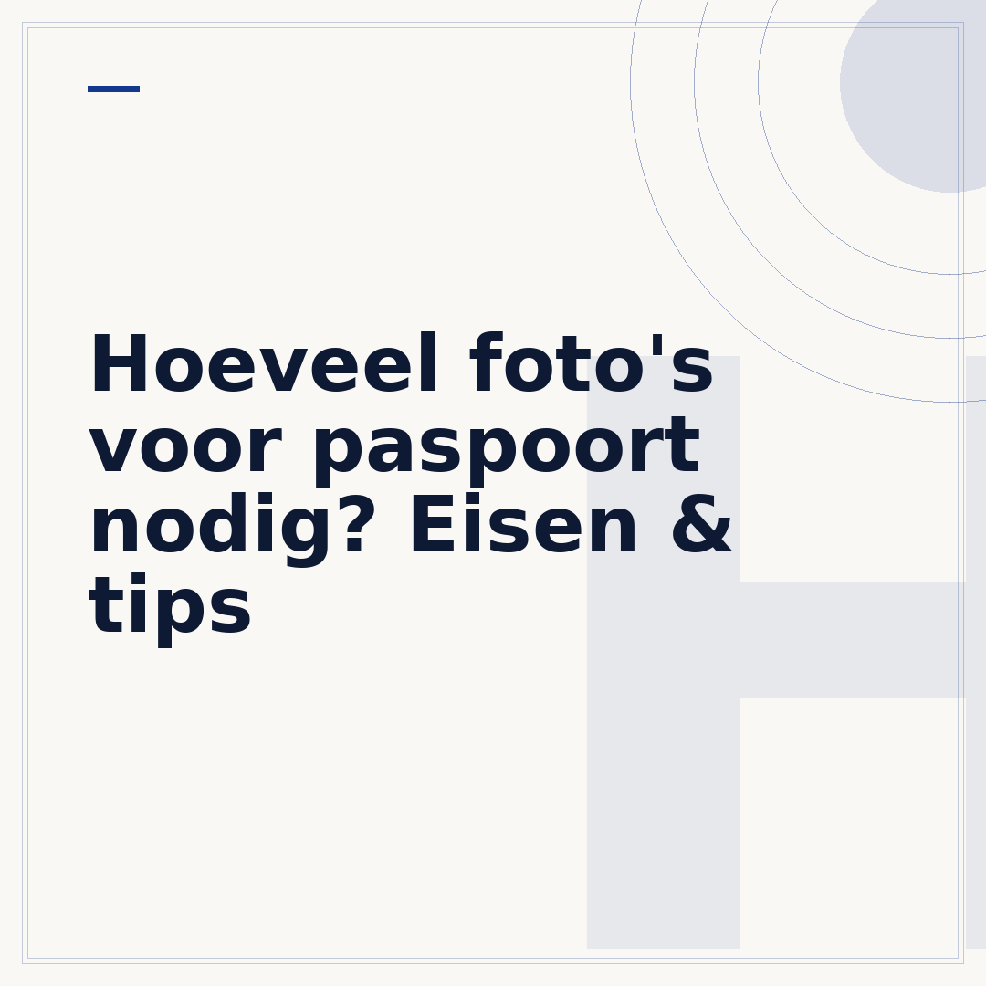 Hoeveel foto's voor paspoort nodig? Eisen & tips