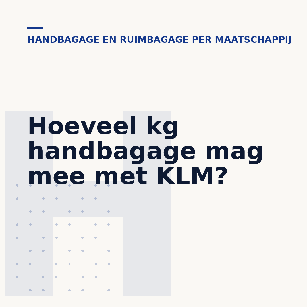 Hoeveel kg handbagage mag mee met KLM?