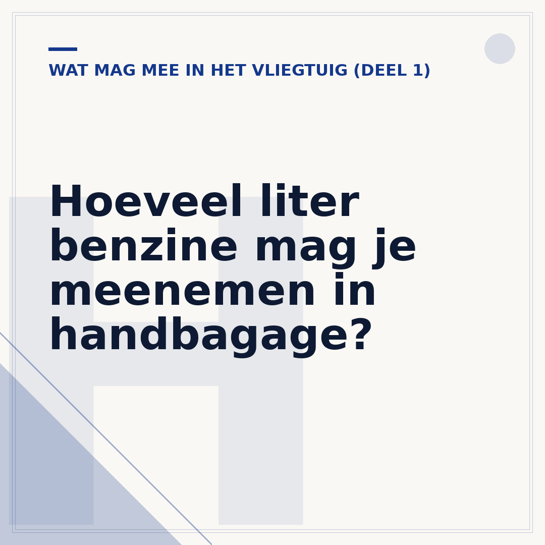 Hoeveel liter benzine mag je meenemen in handbagage?