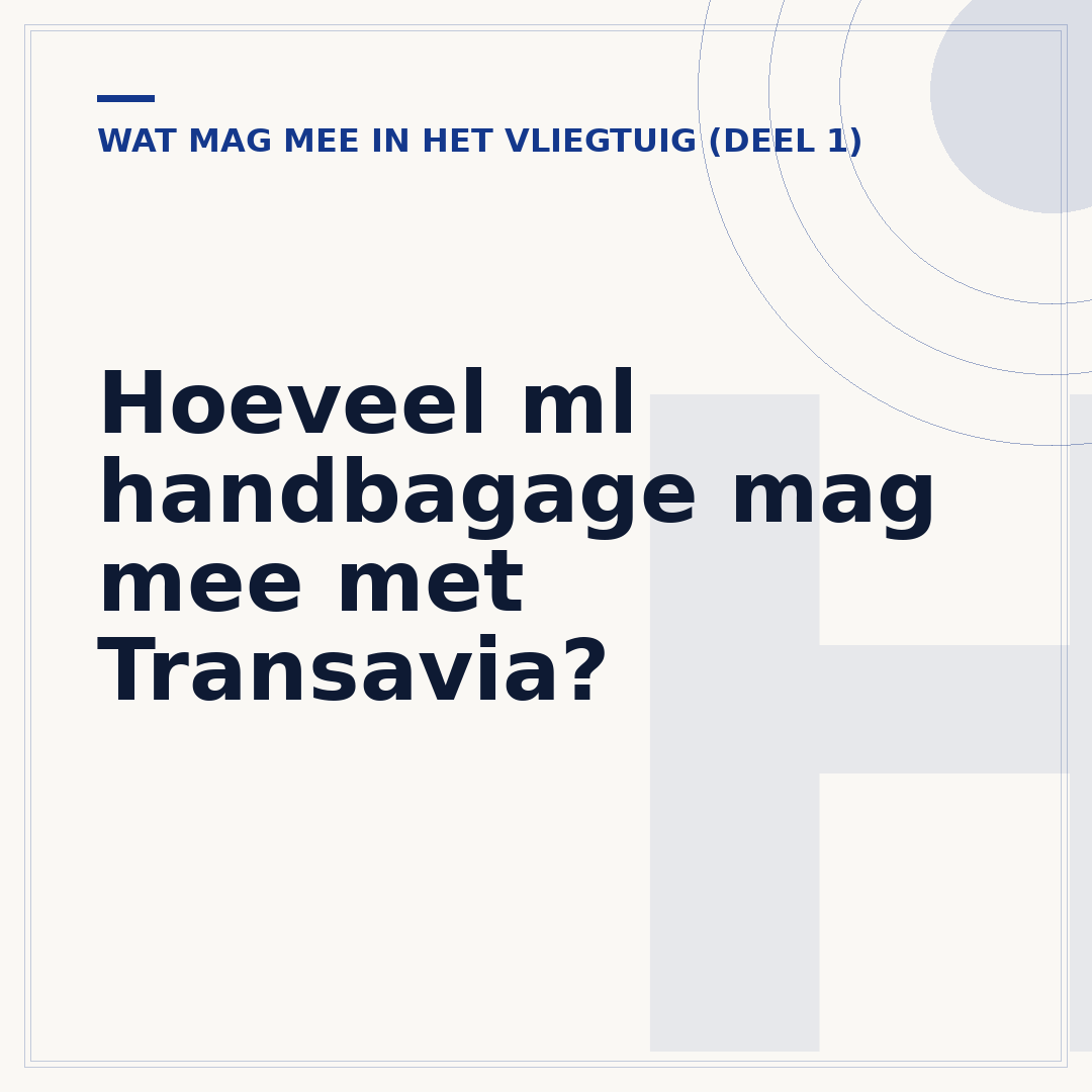 Hoeveel ml handbagage mag mee met Transavia?