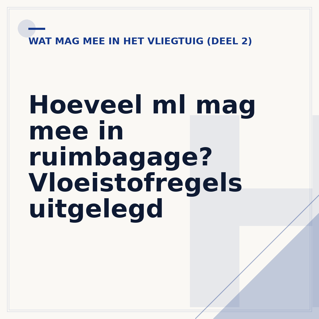 Hoeveel ml mag mee in ruimbagage? Vloeistofregels uitgelegd