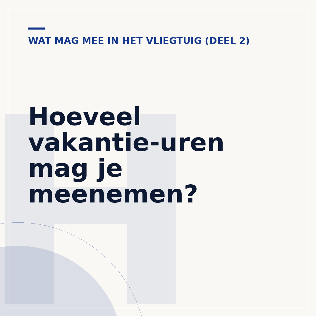 Hoeveel vakantie-uren mag je meenemen?