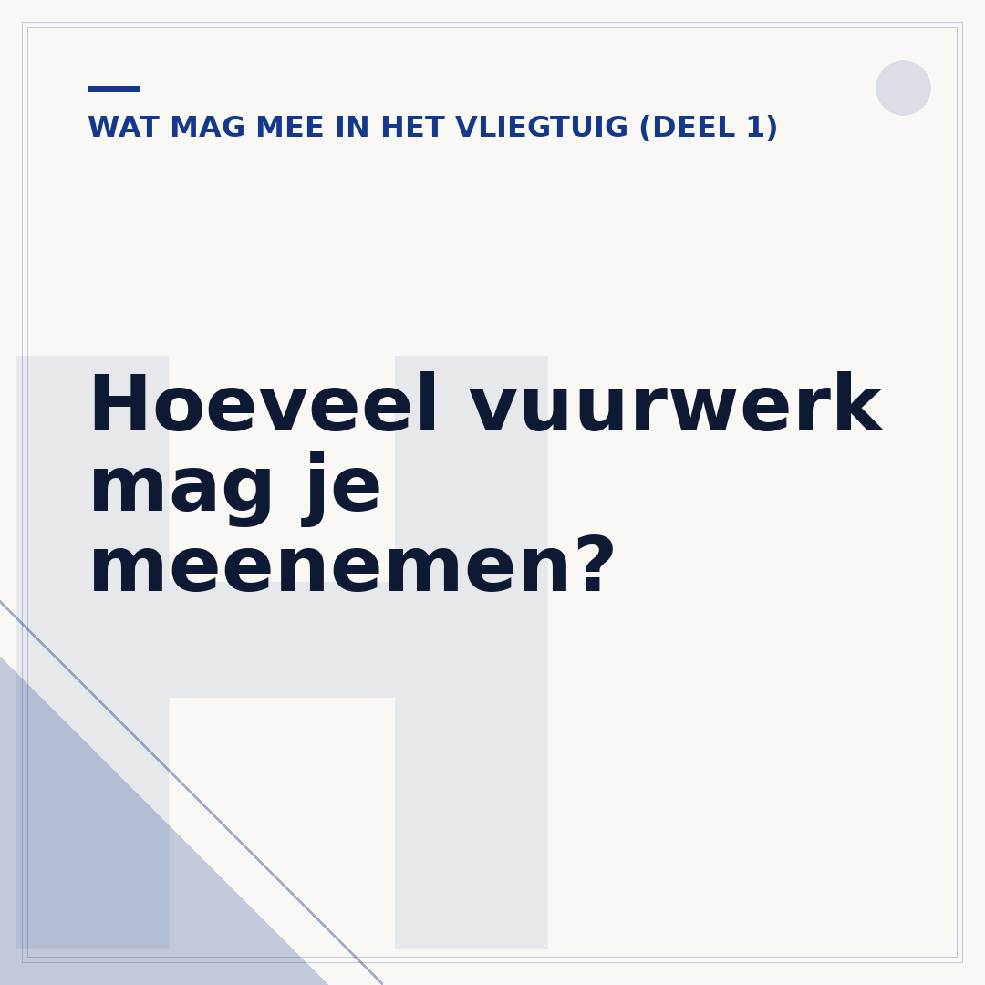Hoeveel vuurwerk mag je meenemen?
