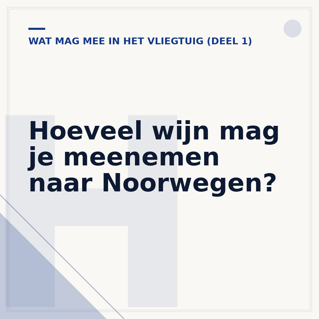 Hoeveel wijn mag je meenemen naar Noorwegen?