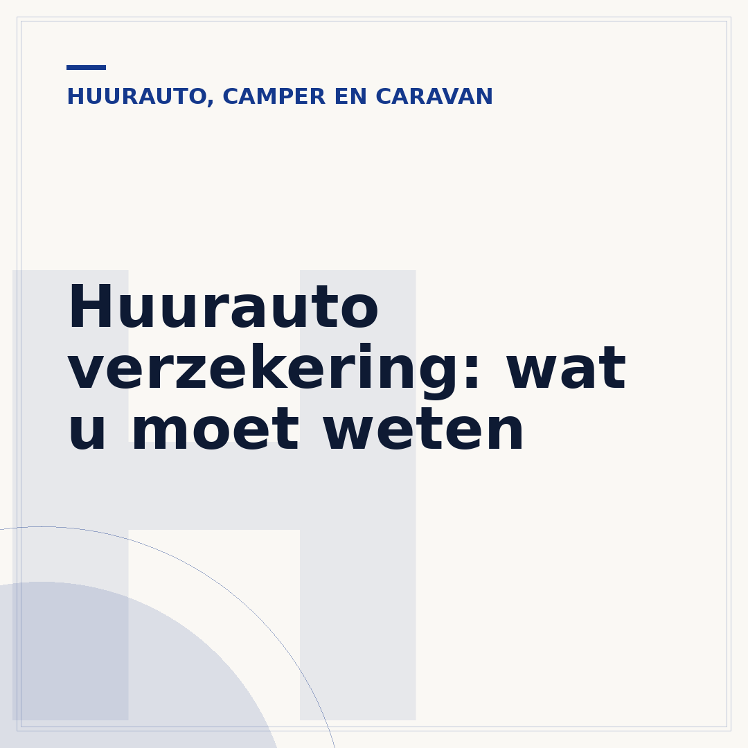 Huurauto verzekering: wat u moet weten