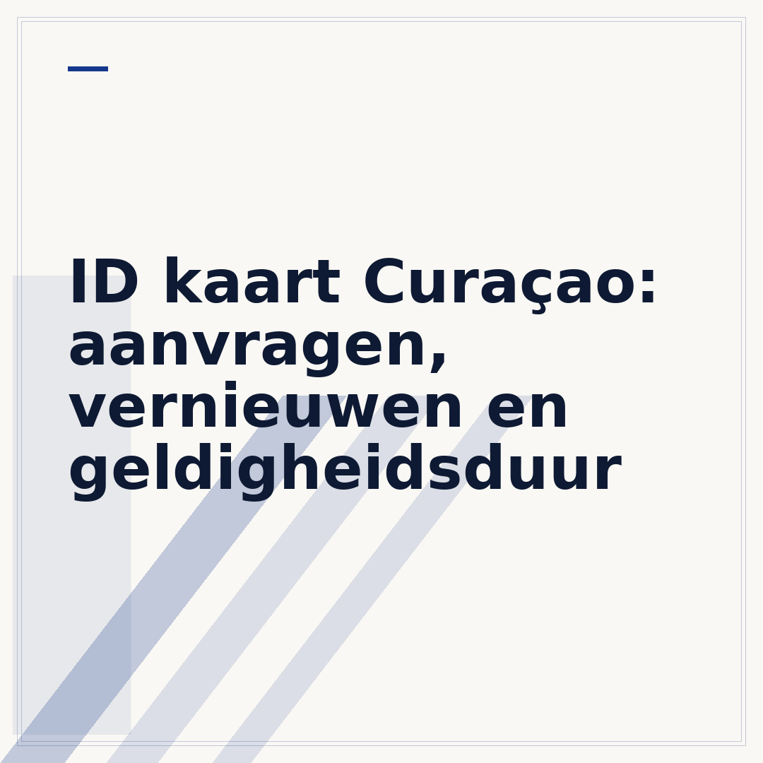 ID kaart Curaçao: aanvragen, vernieuwen en geldigheidsduur