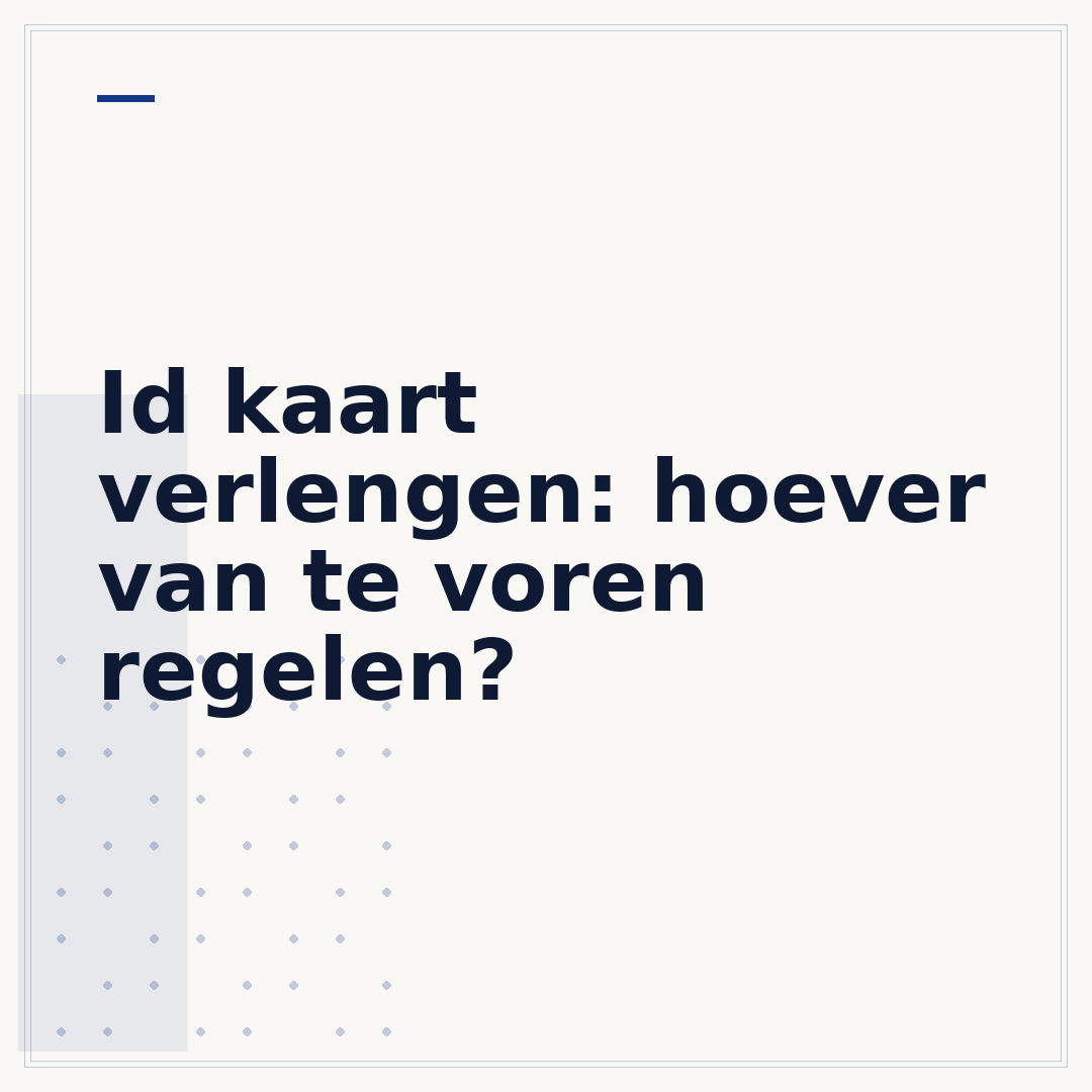 Id kaart verlengen: hoever van te voren regelen?