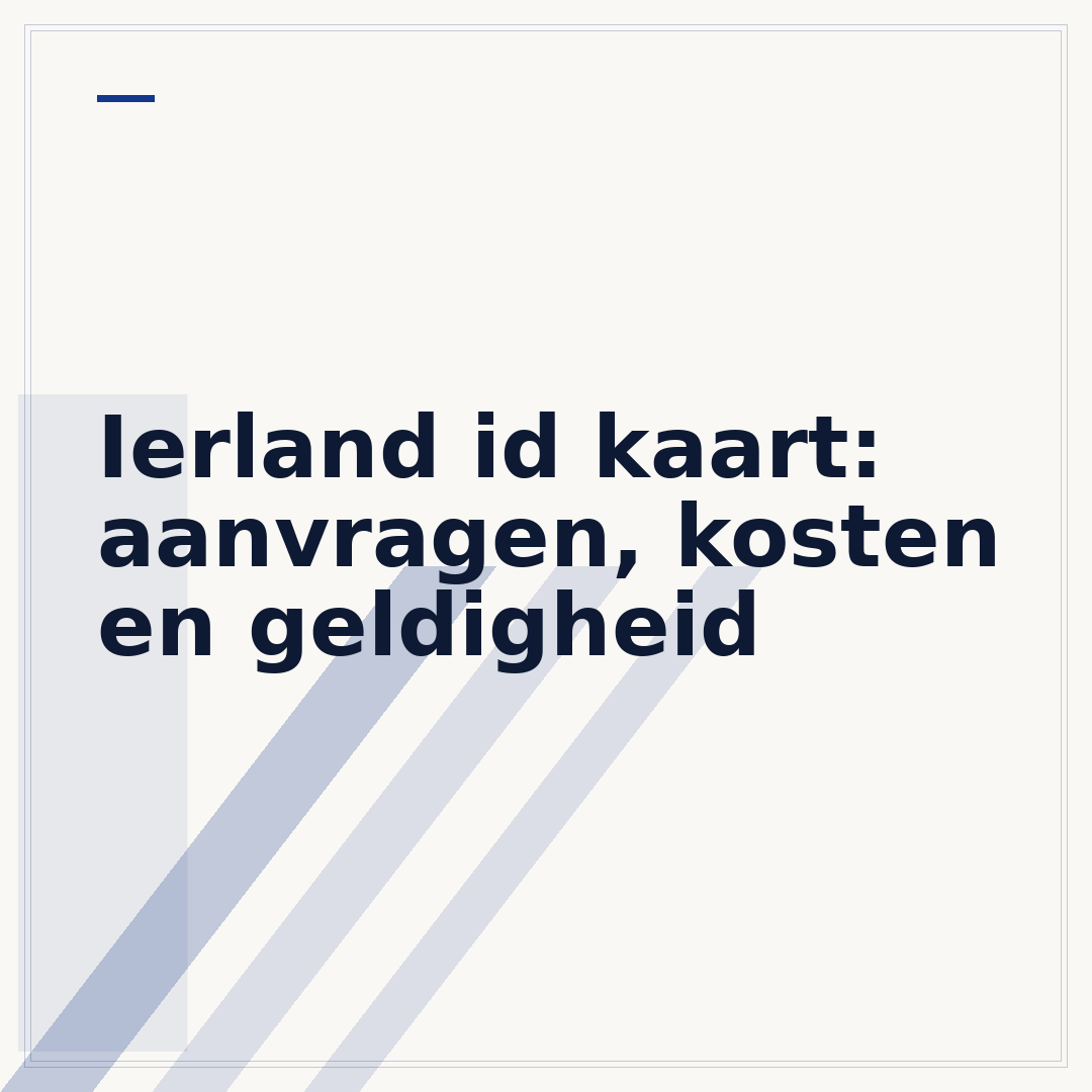 Ierland id kaart: aanvragen, kosten en geldigheid