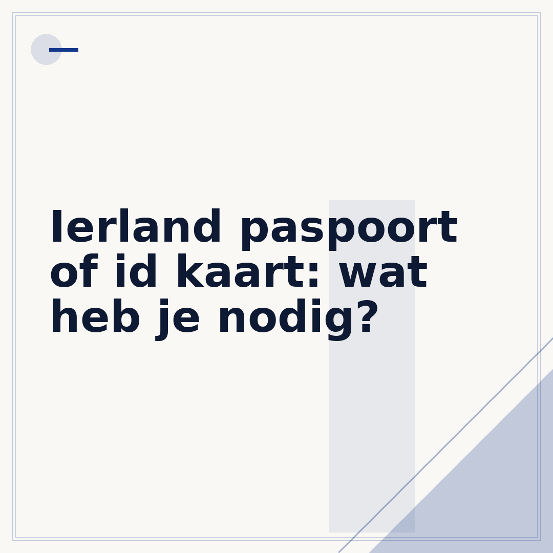 Ierland paspoort of id kaart: wat heb je nodig?