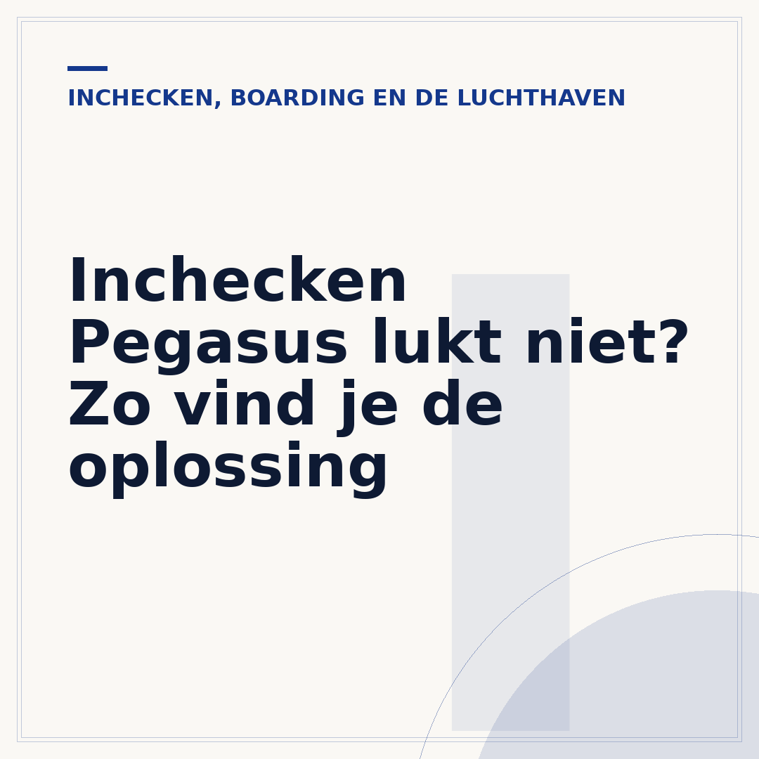 Inchecken Pegasus lukt niet? Zo vind je de oplossing
