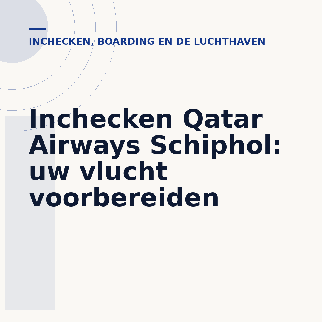 Inchecken Qatar Airways Schiphol: uw vlucht voorbereiden