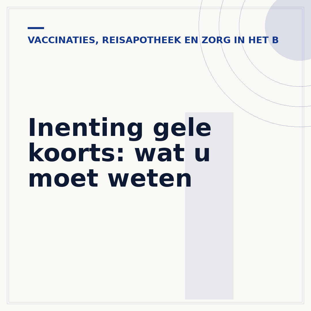Inenting gele koorts: wat u moet weten
