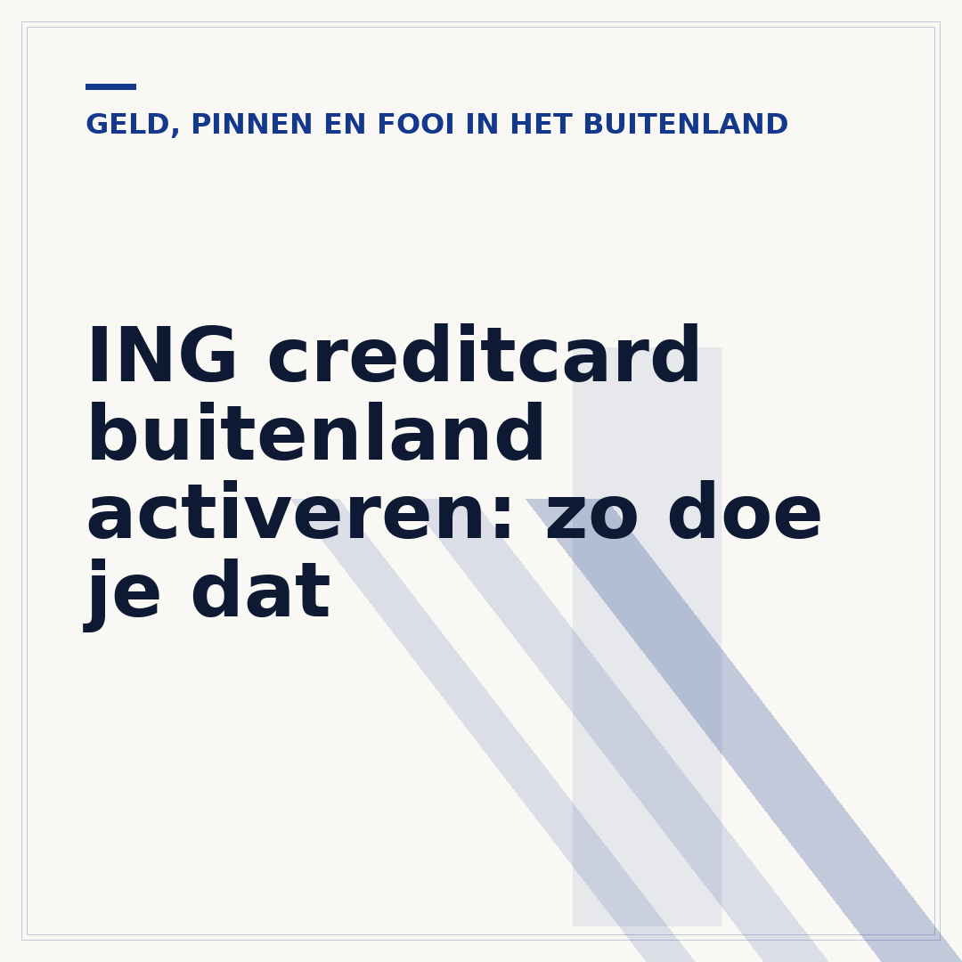 ING creditcard buitenland activeren: zo doe je dat
