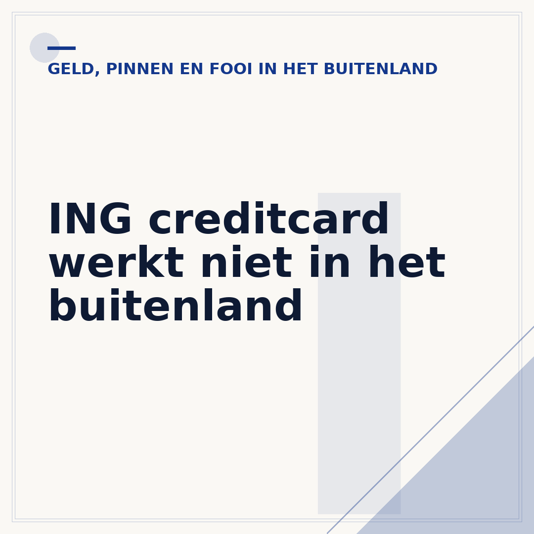 ING creditcard werkt niet in het buitenland