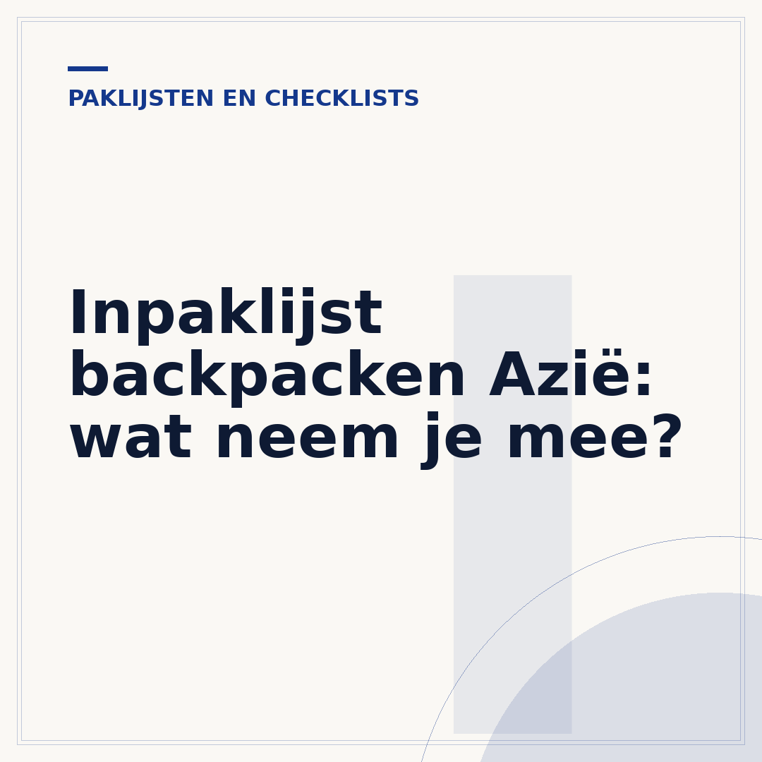 Inpaklijst backpacken Azië: wat neem je mee?