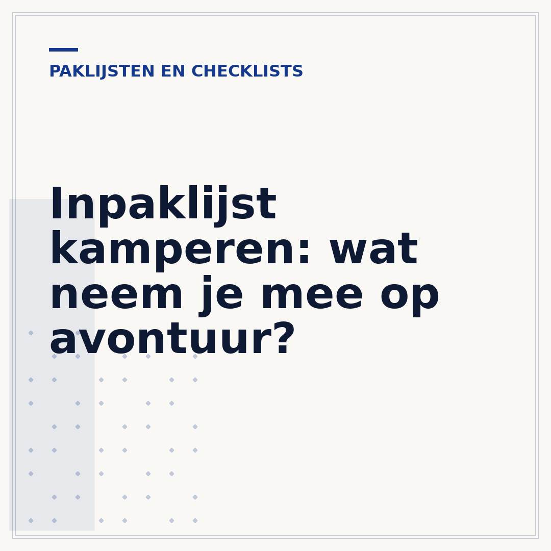 Inpaklijst kamperen: wat neem je mee op avontuur?
