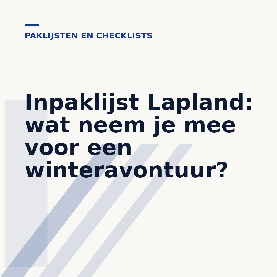 Inpaklijst Lapland: wat neem je mee voor een winteravontuur?