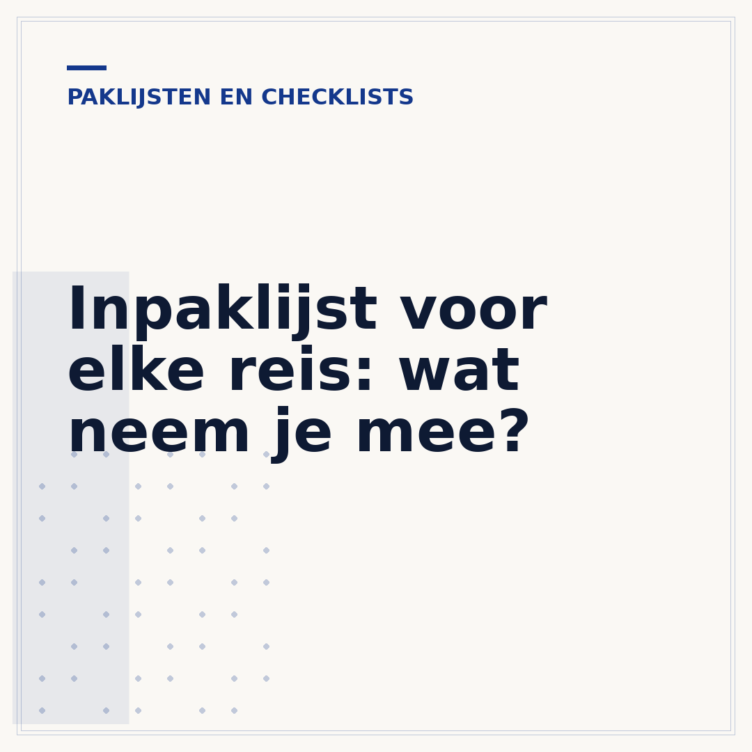 Inpaklijst voor elke reis: wat neem je mee?