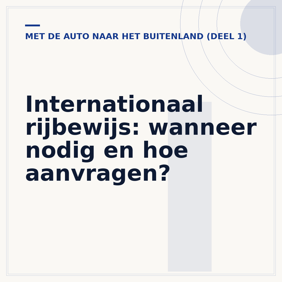 Internationaal rijbewijs: wanneer nodig en hoe aanvragen?