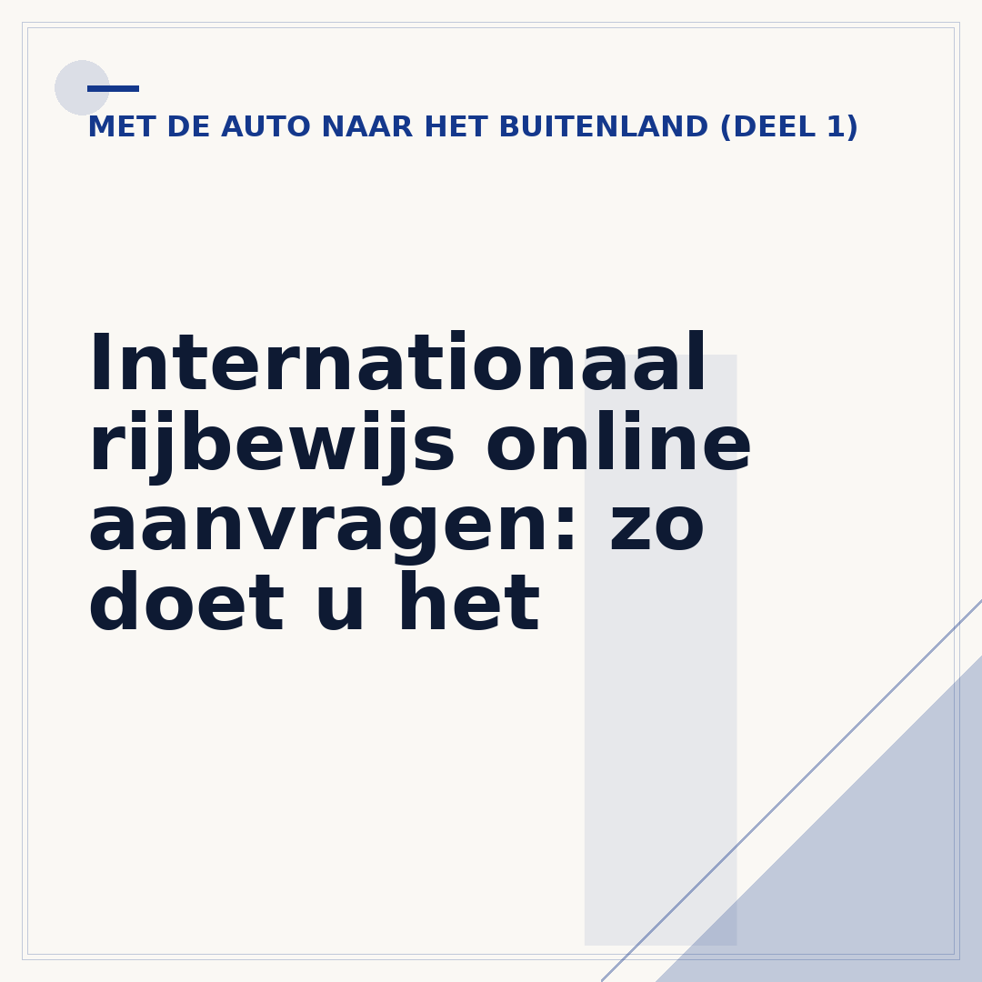 Internationaal rijbewijs online aanvragen: zo doet u het